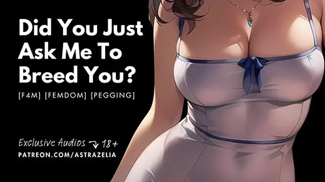milf Dom Pegging Leads to Breeding Your Hole [Audio Roleplay] [Femdom] [Strap-On] [Breeding]